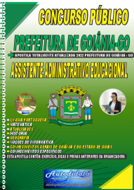 Apostila Impressa Concurso Prefeitura de Goiânia - GO 2022 Assistente Administrativo Educacional
