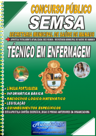 Apostila Impressa Concurso Secretaria Municipal de Saúde de Manaus - SEMSA - AM 2022 Técnico em Enfermagem