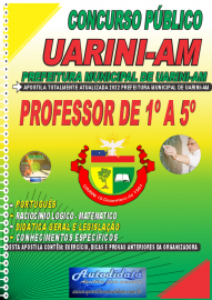 Apostila Impressa Prefeitura de Uarini - AM 2022 Professor de 1º a 5º Ano