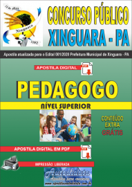 Apostila Digital Concurso Pblico Prefeitura de Xinguara - PA 2020 Pedagogo