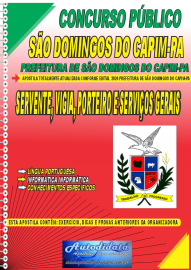 Apostila Impressa Concurso Prefeitura de So Domingos do Capim - PA 2024 Servente, Vigia, Porteiro e Servios Gerais