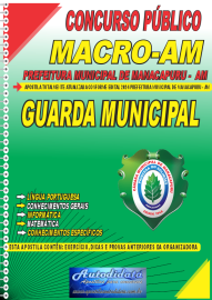 Apostila Impressa Concurso MACRO de Manacapuru - AM 2024 Guarda Municipal