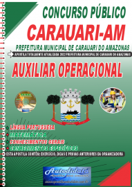 Apostila Impressa Concurso Prefeitura de Carauari-AM 2022 Auxiliar Operacional