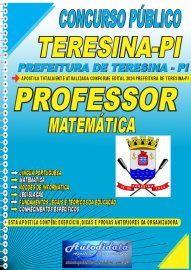 Apostila Impressa Concurso Prefeitura de Teresina - PI 2024 Professor de Matemática