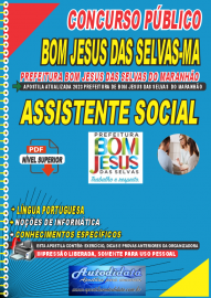 Apostila digital concurso Prefeitura Municipal de Bom Jesus das Selvas-MA 2023  ASSISTENTE SOCIAL