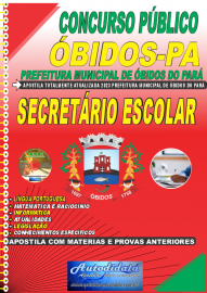 Apostila Impressa Concurso Prefeitura de bidos - PA 2023 Secretrio Escolar