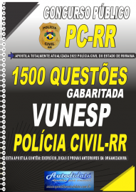 Apostila Impressa Caderno de Questões Gabaritadas - VUNESP - PC-RR 2022
