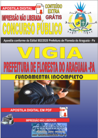 Apostila Digital Concurso Pblico Prefeitura de Floresta do Araguaia - Pa 2020 rea Vigia