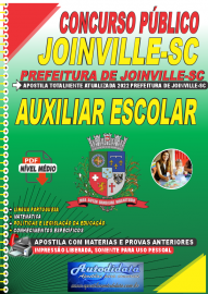 Apostila Digital Concurso Prefeitura de Joinville - SC 2022 Auxiliar Escolar