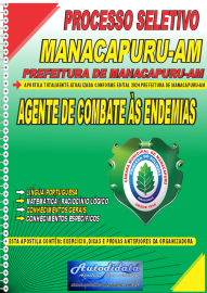 Apostila Impressa Processo Seletivo Prefeitura de Manacapuru - AM 2024 Agente de Combate às Endemias