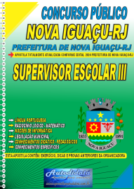 Apostila Impressa Concurso Nova Iguau - RJ 2024 Supervisor Escolar lll