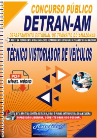 Apostila Digital Concurso Detran - AM 2022 Tcnico Vistoriador de Veculos
