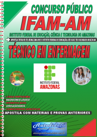 Apostila Impressa Concurso IFAM - AM 2022 Técnico em Enfermagem