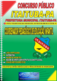 Apostila Impressa Concurso Prefeitura de Itaituba - PA 2024 Coordenador Pedaggico de Educao Infantil
