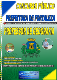 Apostila Impressa Concurso Prefeitura de Fortaleza - CE 2022 Professor de Geografia