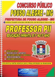 Apostila Impressa Concurso Pouso Alegre - MG 2024 Professor PII de Educao Infantil e 1 ao 5 Ano
