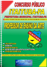 Apostila Impressa Concurso Prefeitura de Itaituba - PA 2024 Professor de Ensino da Arte