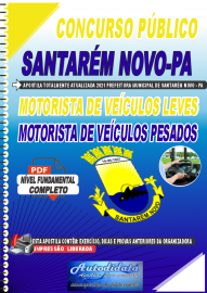Apostila Digital Concurso Pblico Prefeitura de Santarm Novo - PA 2021 Motorista de Veculos leves e Motorista de Veculos Pesados