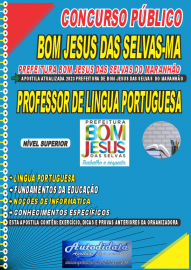 Apostila impressa concurso Prefeitura Municipal de Bom Jesus das Selvas-MA 2023 – Professor da LÍNGUA PORTUGUESA