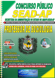 Apostila Digital Concurso Secretria da Administrao SEAD - AP 2022 Professor de Sociologia