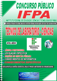 Apostila impressa concurso da IFPA 2023 - TCNICO DE LABORATRIO/ CINCIAS