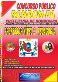 Apostila Impressa Concurso Prefeitura de Rondon - PA 2022 Professor Nvel 2 - Pedagogia