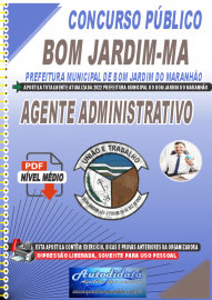 Apostila Digital Concurso Bom Jardim-MA 2022 Agente Administrativo