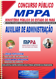 Apostila Impressa Concurso Ministério Público do Estado do Pará-MPPA 2022 Auxiliar de Administração