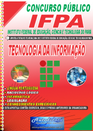 Apostila Impressa Concurso Instituto Federal de Educação, Ciência Tecnologia do Pará - IFPA - PA - 2022 - Técnico em Tecnologia da Informação