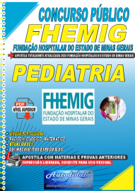 Apostila Digital Concurso FHEMIG 2023 Pediatria