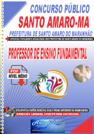 Apostila Digital Concurso Santo Amaro-MA 2022 Professor de Ensino Fundamental
