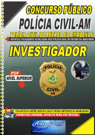 Apostila Digital Concurso Polícia Civil-AM 2022 Investigador