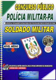 Apostila Digital Concurso Público Polícia Militar do Pará - 2021 Soldado Militar