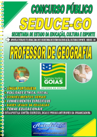 Apostila Impressa Concurso Secretaria de Estado da Educao, Cultura e Esporte - Seduce - GO 2022 Professor de Geografia