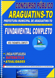 Apostila impressa concurso Prefeitura Municipal de Araguatins-TO 2023  Fundamental Completo