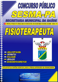 Apostila Impressa Concurso Prefeitura de Castanhal - PA SESMA - PA 2024 Fisioterapeuta