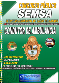 Apostila Impressa Concurso Secretaria Municipal de Sade de Manaus - SEMSA - AM 2022 Condutor de Ambulancia 