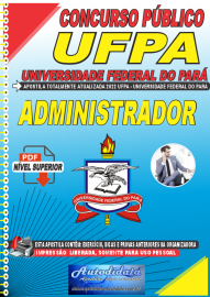 Apostila Digital Concurso Universidade Federal do Pará - UFPA 2022 Administrador