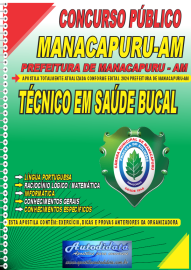 Apostila Impressa Concurso Prefeitura de Manacapuru - AM 2024 Tcnico em Sade Bucal