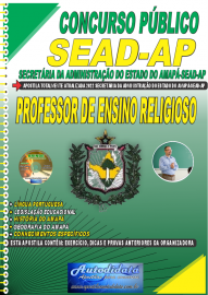 Apostila Impressa Concurso Secretria da Administrao SEAD - AP 2022 Professor de Ensino Religioso