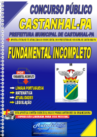 Apostila Digital Concurso Prefeitura de Castanhal - PA SEMED - PA 2024 Fundamental Incompleto