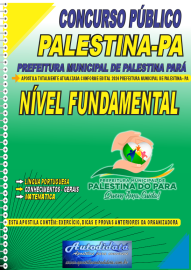 Apostila Impressa Concurso Palestina - PA 2024 Nvel Fundamental