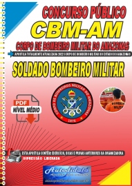 Apostila Digital Concuso Pblico CBM-AM 2022 Soldado Bombeiro Militar