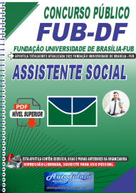 Apostila Digital Concurso Fundao Universidade de Braslia - FUB - DF  2022 Assistente Social