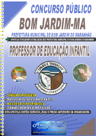 Apostila Impressa Concurso Bom Jardim-MA 2022 Professor de Educação Infantil
