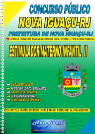 Apostila Impressa Concurso Nova Iguau - RJ 2024 Estimulador Materno Infantil ll