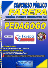 Apostila impressa concurso da concurso da FASEPA 2023 - Cargo Pedagogo