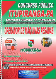 Apostila Digital Prefeitura de Itupiranga - PA 2022 Operador de Mquinas Pesadas
