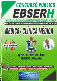 Apostila Digital Concurso Hospital Universitário da Universidade Federal do Amapá - HU-UNIFAP 2022 Médico - Clínica Médica
