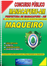 Apostila Impressa Concurso Prefeitura de Manacapuru - AM 2024 Maqueiro